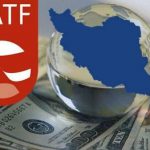 چرایی اصرار دولت “روحانی” برای بررسی مجدد “FATF”