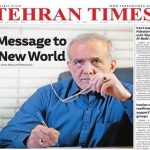 مقاله رئیس جمهور منتخب در تهران‌تایمز/ پیام من به جهان جدید