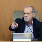 دستور پزشکیان به وزارتخانه‌ها و دستگاه‌ها در زمینه اعتراضات مردمی